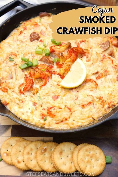 Cajun Smoked Crawfish Dip - Stef's Eats and Sweets Cajun Appetizers, Crawfish Dip, Gameday Appetizers, Cajun Crab, Crawfish Recipes, Cajun Crawfish, Mardi Gras Food, Tender Meat, Traeger Recipes