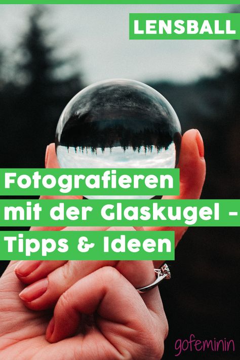 Glaskugel-Fotografie: So pimpt ihr eure Fotos mit dem Lensball! Ball Photography, Foto Tips, Photography Subjects, Lose 40 Pounds, Photography Tutorials, Photo Tips, Glass Ball, Photography Photos, Crystal Ball