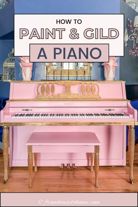 how to paint and gild a piano Piano Painting Ideas, Painting A Piano, Paint A Piano, Piano Makeover, Diy Piano, Diy Glam Decor, Pink Decor Ideas, Piano Painting, Painted Pianos