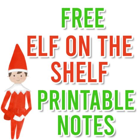 Free Elf on the Shelf Printable Notes Elf On Shelf Notes, Elf On The Shelf Notes, Elf On The Shelf Easy, Elf Is Back Ideas, Elf On The Shelf Printables, Thanksgiving Napkin Folds, Printable Elf On The Shelf, Fun Messages, Elf Notes