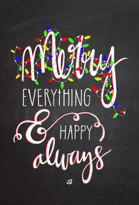 FREE Printable MERRY EVERYTHING : Hand lettered -LostBumblebee ©2014 MDBN : Personal Use Only. Merry Everything And Happy Always, Always Quotes, Happy Hannukah, Art Maker, Merry Everything, Free Vintage Printables, Heart Christmas, Happy Everything, Picture Inspiration