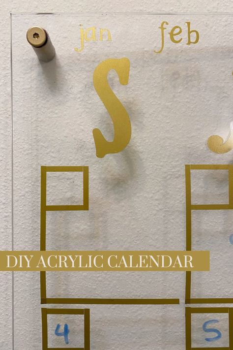 Calendar Cricut, Acrylic Calendar, Colorado House, Calendar Board, Entry Hallway, Acrylic Sheets, Gold Walls, Little Houses, Wall Calendar