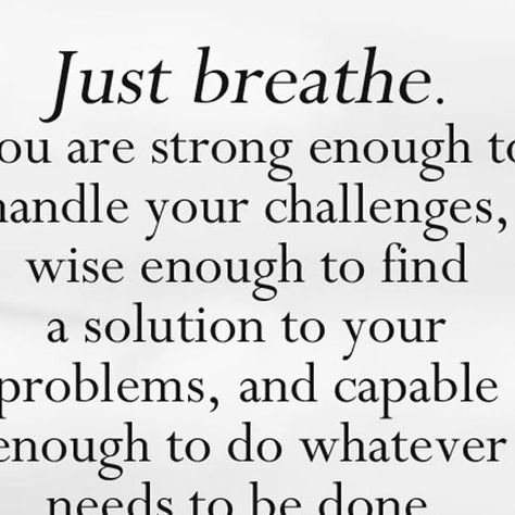 My Positive Outlooks on Instagram: "Just breathe—you've got this! 💪 

#Strength #Wisdom #Capability #Resilience #SelfAssurance #KeepGoing #YouCanDoIt #InnerStrength" Just Breathe Quotes, Breathe Quotes, Get Things Done, Solve Problems, Positive Outlook, Take A Deep Breath, Just Breathe, Deep Breath, The Wisdom