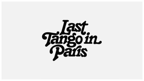 Last Tango in Paris (1972) title designed by Joe Caroff  #logo #lettering Paris Font, Band Logo Design, Folk Band, Last Tango In Paris, Artist Logo, Band Logo, Title Design, Title Card, Small Canvas Art