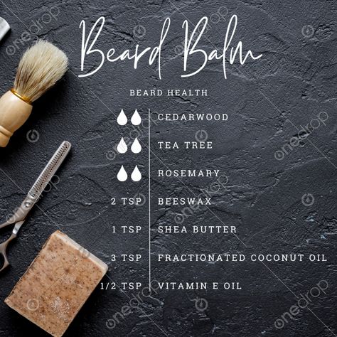 Beard Growth Essential Oil Recipes, Beard Scrub For Men, Beard Oil Recipes Diy For Men, Diy Beard Shampoo And Conditioner, Beard Balm Diy Recipes For Men, Diy Beard Balm Recipes, Beard Oil Recipe Diy For Black Men, Beard Products For Men, Beard Butter Recipe