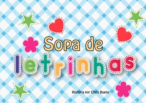 "Sopa de Letrinhas" é um livro que brinca com as palavras apresentando as vogais para as crianças de um jeito leve e divertido. Education