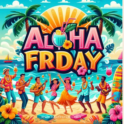 Happy #AlohaFriday! 🌺🌴Whether you’re soaking up the sun ☀️, or dreaming of sandy beaches 🏖️, today is all about embracing the warmth of friendship 🤗, the joy of living 🎉, and a splash of aloha 🌊. Put on your favorite Hawaiian shirt 👕, grab a fruity drink 🍹, and let the #weekend  begin! 🏄‍♂️🌸✨   🌺 #IslandVibes 🌴 #WeekendReady 🎉 #TropicalParadise 🏝️ #GoodVibesOnly ✨ #BeachLife 🏖️ #SunshineAndSmiles 😎  www.dailypay4all.com/ Happy Aloha Friday, Let The Weekend Begin, Hawaii Holiday, Aloha Friday, Fruity Drinks, Joy Of Living, Island Vibes, Sandy Beaches, Tropical Paradise