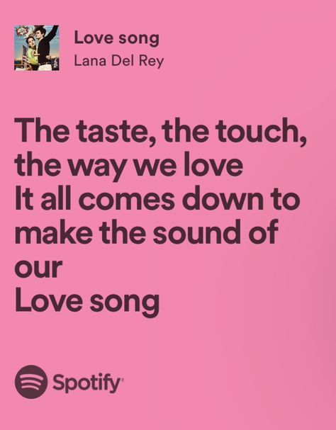 Lana Del Rey Romantic Lyrics, Lana Del Rey Romantic, Love Song Quotes Lyrics, Lana Del Rey Spotify Lyrics, Nfr Aesthetic, Couples Moods, Lana Quotes, Coquette Music, Lana Lyrics