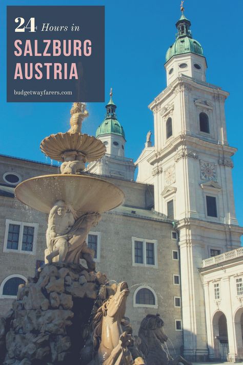 Salzburg Travel, Austria Salzburg, Salzburg Austria, Austria Travel, One Day Trip, Europe Travel Guide, Salzburg, Summer 2019, Travel Itinerary