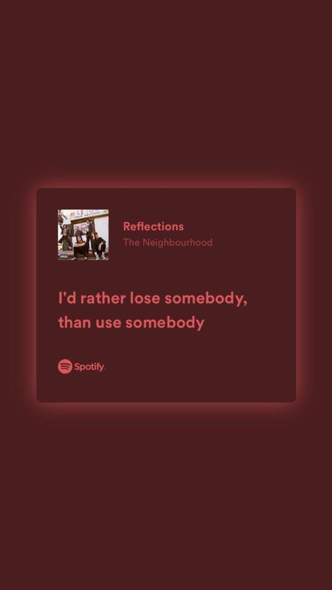 The Neighborhood Song Lyrics, The Neighborhood Lyrics Wallpaper, The Neighborhood Widget, The Neighborhood Spotify Lyrics, The Neighborhood Lyrics Aesthetic, Song Quotes Lyrics The Neighborhood, Insta Notes Ideas Song Lyrics, The Neighborhood Quotes Lyrics, The Neighbourhood Lyrics Wallpaper