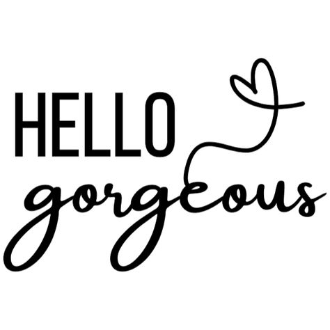 Hello Gorgeous Quote, Silhouette Vinyl, Confidence Tips, Punch Needle Patterns, Hello Gorgeous, Face Serum, Cricut Design, Self Love, Vinyl Decals