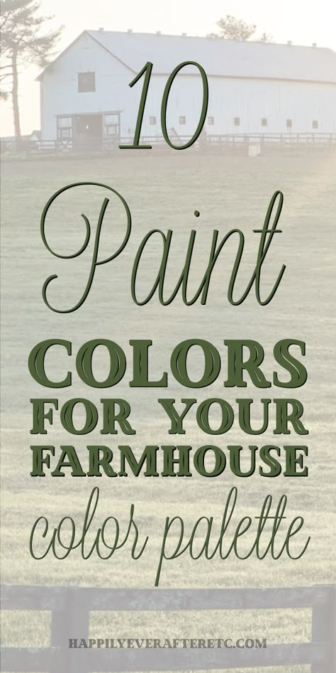 Farmhouse Wall Colors, House Color Palette, Farmhouse Paint Colors Interior, Farmhouse Color Palette, Farmhouse Exterior Colors, Farmhouse Color Scheme, Farmhouse Color, Farmhouse Kitchen Colors, Rustic Color Palettes