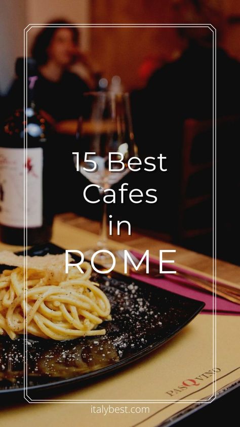 15 Best Roman Cafe - Where to Get Coffee in Rome Italy | IB Coffee In Rome, Rome Cafes, Rome Coffee, Italian Coffee Shop, Rome Food, Shopping In Italy, Jazz Cafe, Italian Cafe, Best Street Food