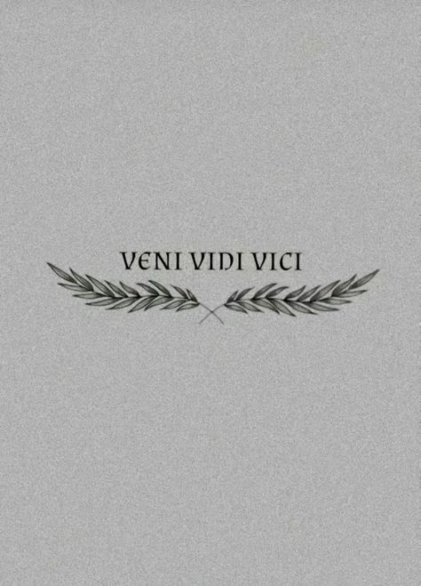 Vin Vidi Vici Tattoo, I Win Tattoo, Veni Video Vici Tattoo, I Came I Saw I Conquered Tattoo, Private Victories Tattoo, Victory Tattoo Symbols, Vendi Vidi Vici Tattoo, Vini Vidi Vici Wallpaper, Small Forearm Tattoo Men Ideas Unique