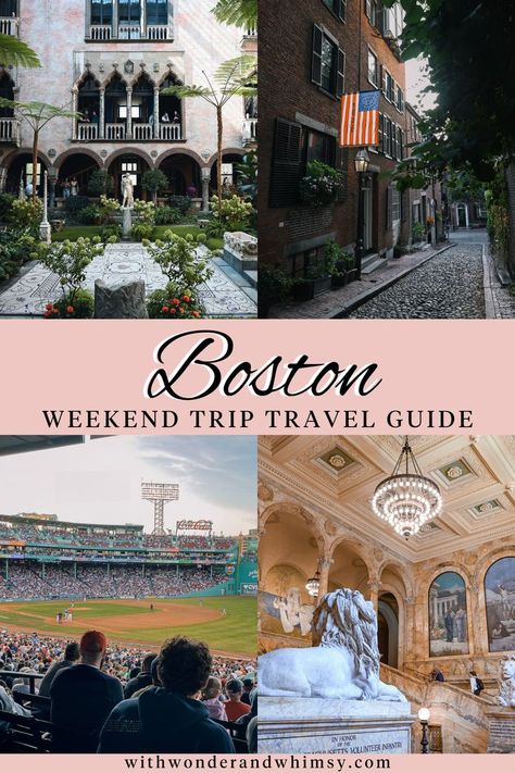 Boston Weekend, Weekend In Boston, City On A Hill, Boston Travel Guide, With Wonder And Whimsy, Fenway Park Boston, Wonder And Whimsy, Boston Restaurants, Mother Daughter Trip