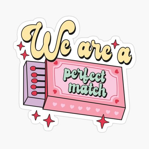 We Are A Perfect Match, Cute Typography, My Bad, Plastic Stickers, Decorate Notebook, Cool Writing, Re A, Love Stickers, Coloring Stickers