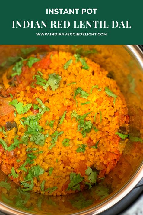 Instant Pot Red Lentil Curry, Pressure Cooker Dahl Recipe, Instapot Red Lentils, Instant Pot Red Lentil Dal, Instant Pot Dahl, Red Lentil Dahl Instant Pot, Instant Pot Dal Recipes, Red Lentil Recipes Instant Pot, Red Lentils Instant Pot