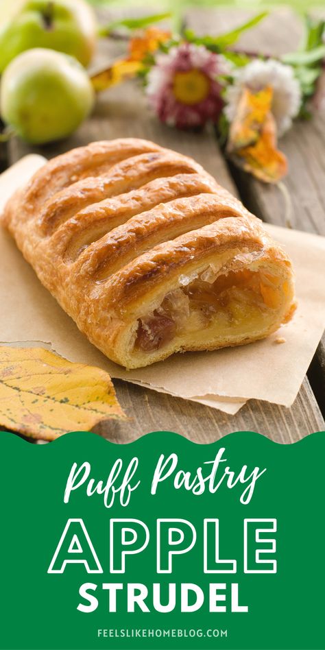 Insanely Easy Caramel Apple Strudel with Puff Pastry - Feels Like Home™ Easy Apple Strudel Recipe Puff Pastry, Apple Strudel Puff Pastry, German Apple Strudel Recipe, Easy Apple Strudel Recipe, Apple Strudel Recipe, Easy Apple Strudel, Using Puff Pastry, Strudel Recipes, Caramel Apples Easy