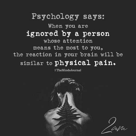 Never Ignore A Person Who Cares For You, Physiological Facts, Minds Journal, Psychology Says, Psychology Fun Facts, Psychological Facts, Psychology Quotes, Physical Pain, Mindfulness Journal