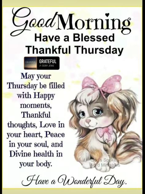 Thankful Thursday Blessings, Thursday Morning Prayer, Thursday Prayer, Good Morning Gif Images, Thursday Greetings, Prayer Of The Day, Thursday Blessings, Good Morning Thursday, Thursday Quotes