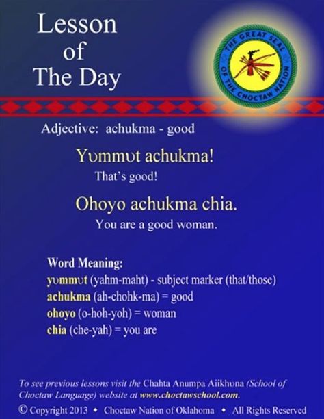 From the Choctaw School of Language Choctaw Language, Linguistics Study, Choctaw Tribe, Lesson Of The Day, Choctaw Indian, Native American Language, Choctaw Nation, American Indian History, Family Tree Genealogy