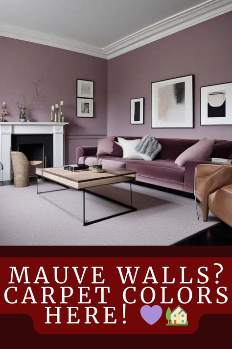 Embrace The Charm Of Mauve Walls With Carpet Colors That Enhance Their Warmth And Beauty. Click For The Chicest Combos! 🌸🎨 #MauveWalls #CarpetColors #HomeDecor #InteriorDesign #CozyHome #ColorPairing #RoomStyle #FlooringIdeas #DecorTips #PlushInteriors #WarmTones #StylishSpace #HomeMakeover #WallToFloor #DesignInspiration #HouseDecor #ElegantRoom #HomeStyling Light Plum Paint Colors, Mauve Ceiling, Plum Paint Colors, Plum Walls, Mauve Walls, My First Apartment, Brown Couch, Innovative Furniture, Purple Walls