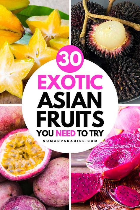 30 exotic Asian fruits you need to try. World cuisine, travel the world, foodie travel, culinary travel, Asian cuisine, Asian foods, popular Asian fruits. #nomadparadise #asianfruits #foodietravel Fruits For Kids, Foreign Food, Culinary Travel, Sour Taste, Asian Foods, Fruit Jam, Exotic Fruit, Asian Cooking, Eating Raw