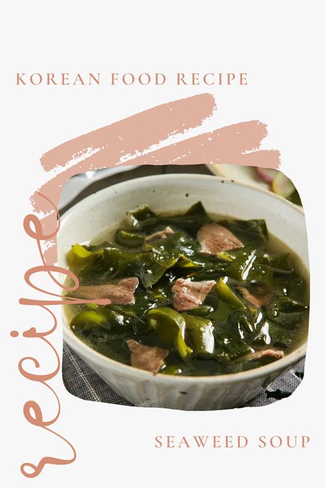 Seaweed Soup Korean, Seaweed Soup Recipe, Korean Seaweed Soup, Korean Soup Recipes, Foods Korean, Seaweed Soup, Korean Recipe, Healing Soup, Korean Soup