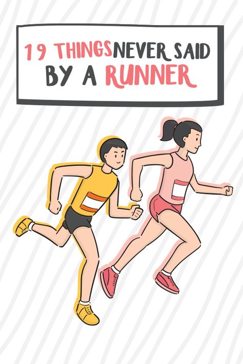 19 Things Never Said By a Runner - hilarious runner memes Only Runners Understand, Running Jokes Humor, Things Only Runners Understand, Running Memes Funny, Runner Outfit Women, Running Meme, Workouts For Runners, Marathon Training Quotes, Running Funny