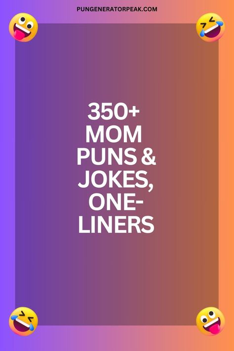 Laugh your way through parenting with these Mom Puns & Jokes!  #FunnyMoms Mom Puns, Puns Jokes, Funny Mom, One Liner, Mom Humor, Puns, Daily Dose, Mother's Day, How To Memorize Things