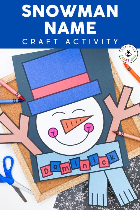 Things To Make With Preschoolers, Name Snowman Preschool, Letter Name Activities Kindergarten, Snowman Name Craft Preschool, Snowmen Activities For Kids, January Name Craft, January Literacy Activities Preschool, Snowman Crafts Kindergarten, Snowman Art Kindergarten