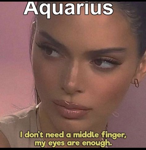 Aquarius Women Facts, Aquarius Vibes Aesthetic, Aquarius Woman Art, Eye Language, Aquarius Funny, Aquarius Vibes, Aquarius Things, Aquarius Women, Personalidad Infj