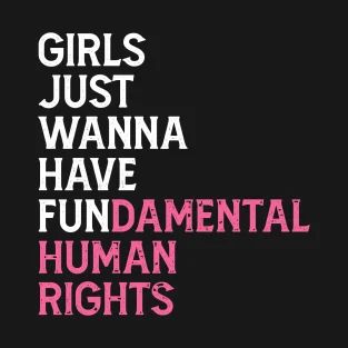 Girls Just Wanna Have Fundamental Human Rights Feminist T-Shirt Tshirt Slogans, Lgbtq Equality, Feminism Quotes, Lgbtq Rainbow, Human Right, Feminist Art, Women's Rights, Rainbow Pride, Pride Month