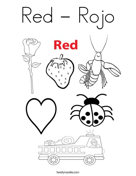 Red - Rojo Coloring Page - Twisty Noodle Preschool Activity Sheets, August Colors, Color Of The Week, Preschool Coloring Pages, Color Of The Day, Daycare Ideas, Daycare Activities, English Teaching, Tot School