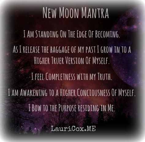 New Moon Mantra3 Blue Moon Meditation, New Moon Ceremony, New Moon Prayer, Moon Mantra, Moon Affirmations, Moon Intentions, Moon Ceremony, Moon Meditation, Moon Magick