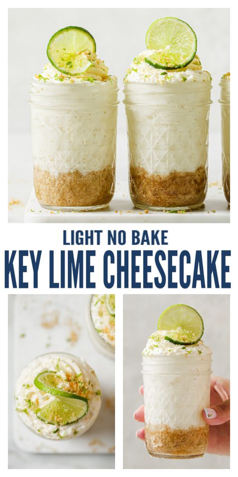 Lime Pudding Recipes, Healthy Key Lime, Healthy Key Lime Pie, Key Lime Cheesecake Recipe, Cheesecake Mixture, Key Lime Recipes, Key Lime Desserts, Cheesecake Smoothie, Mason Jar Desserts