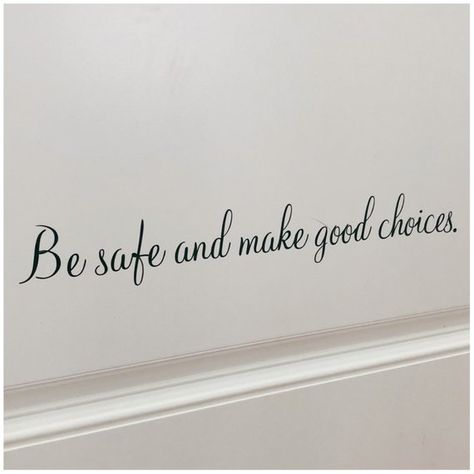 Temporary Door, Front Door Inside, Front Door Decal, Door Decals, Make Good Choices, Silhouette Cameo Projects, Cameo Projects, Vinyl Sheets, Be Safe