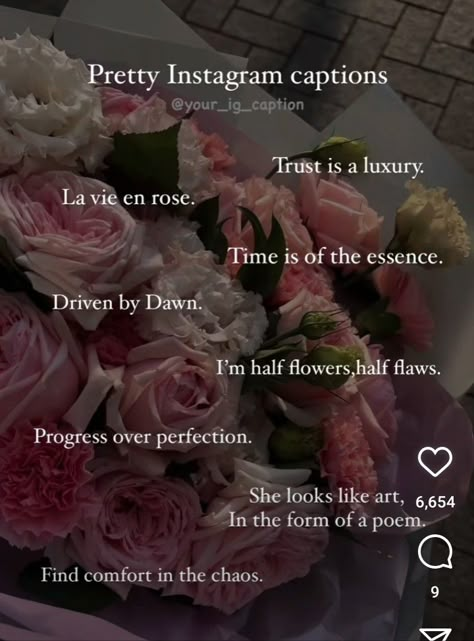 Classy Words In English, Classy Bio Ideas For Instagram, Classy Pics For Instagram, Flower Pic Captions For Instagram, Flower Pic Captions, Soft Girl Bios For Instagram, Soft Instagram Captions, Coquette Captions For Instagram, Caption About Flowers