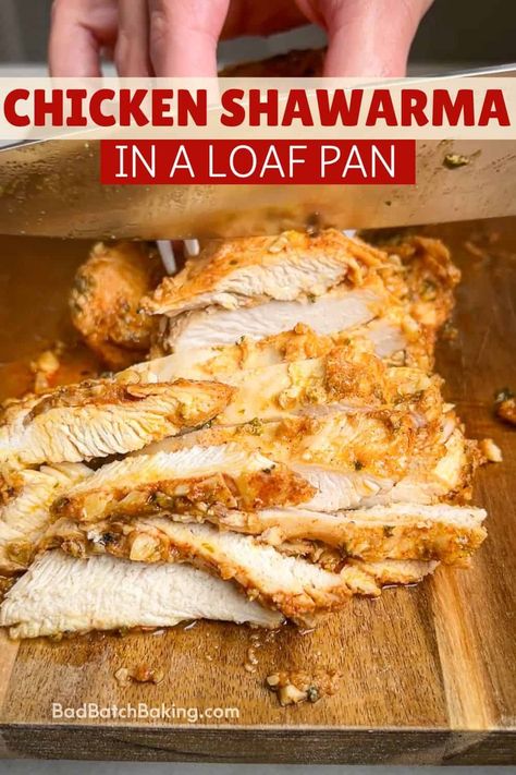 Chicken Shawarma in a Loaf Pan - Bad Batch Baking - Family Favorite Recipes Chicken Thigh Loaf Pan, Chicken Gyro In Loaf Pan, Chicken Thighs In A Loaf Pan, Chicken Thighs In Loaf Pan, Loaf Pan Chicken Gyros, Loaf Pan Chicken Thighs, Baked Chicken Shawarma, Loaf Pan Chicken Shawarma, Chicken Shwarma Recipe