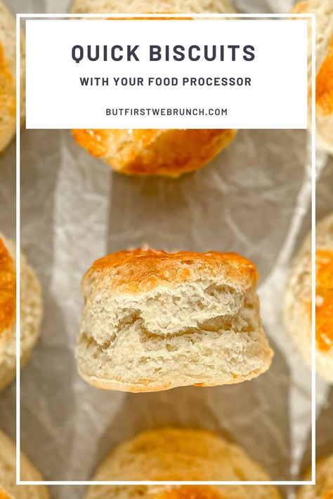 Quick and Easy Biscuits (with your Food Processor) - But First We Brunch! Quick And Easy Biscuits, Biscuits Flaky, Easy Buttermilk Biscuits, Easy Desserts No Bake, Scratch Biscuits, Fluffy Buttermilk Biscuits, Quick Biscuits, Easy Biscuits, Homemade Biscuit