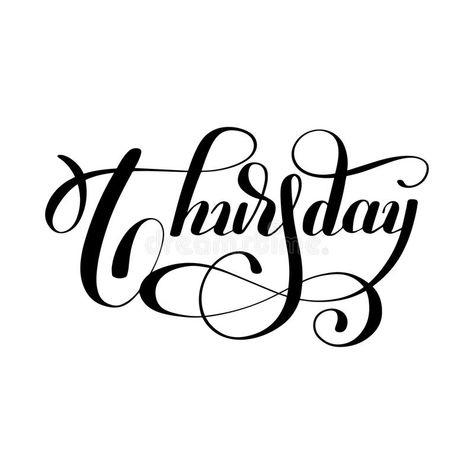 Thursday day of the week handwritten black ink calligraphy royalty free illustration Motivational Letter, Monday Tuesday Wednesday Thursday Friday, Ink Calligraphy, Calligraphy Doodles, Hand Lettering Worksheet, Planner Lettering, Creative Calendar, Comic Text, Bullet Journal Font