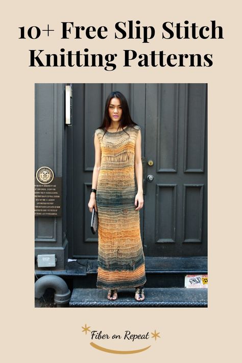 Drop Stitch Knitting, Maxi Dress Patterns Free, Tank Dress Pattern, Slip Stitch Knitting, Loose Dress Pattern, Summer Knits, Knit Summer Dress, Chunky Sweaters, Knit Dress Pattern