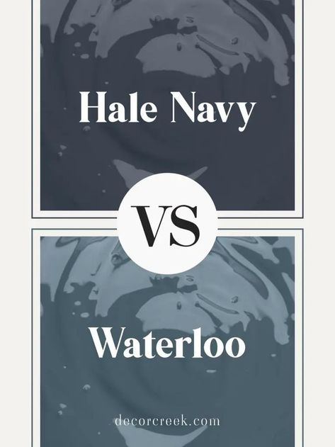 The image shows a comparison between two paint colors. The top portion features the name "Hale Navy," while the bottom portion displays "Waterloo." In the center, the letters "VS" indicate a comparison between the two colors. The background behind both text sections features textured swirls of navy blue shades, reflecting the hues of the two paint colors being compared. Waterloo Sherwin Williams, Sherwin Williams Waterloo, Hale Navy Benjamin Moore, Moody Farmhouse, Blue Wall Colors, Hale Navy, Colors For Home, Moody Blues, Feature Walls