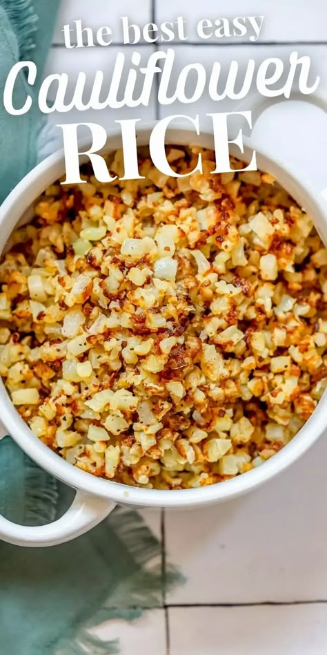 The Best Ever Cauliflower Rice Recipe - The Best Ever Cauliflower Rice Recipe - delicious easy low carb rice that is quick, and full of buttery flavor even picky eaters love! #thebestevercauliflowerricerecipe #maindishes #sidedishes Sour Cream Cauliflower Rice, Low Calorie Riced Cauliflower Recipes, How To Make Califlour Rice Taste Good, Ww Cauliflower Rice Recipes, Cauliflower Rice Side Dishes, Cauliflower Rice Seasoning Ideas, Fresh Riced Cauliflower Recipes, Recipes For Riced Cauliflower Low Carb, Slow Cooker Cauliflower Rice Recipes