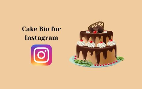 Bio For Cake Page On Instagram, Bio For Bakery Page Instagram, Catchy Instagram Bio, Cake Captions, Quotes For Instagram Bio, Bio For Instagram, Facebook Bio, Instagram Cake, Insta Bio