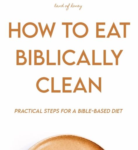 Bible Diet Food List, Biblical Diet For Women, How To Pray Before Meals, Biblical Eating, Eating Biblically Clean, Bible Food, Bible Diet, Egg Cups Recipe, Celery Recipes