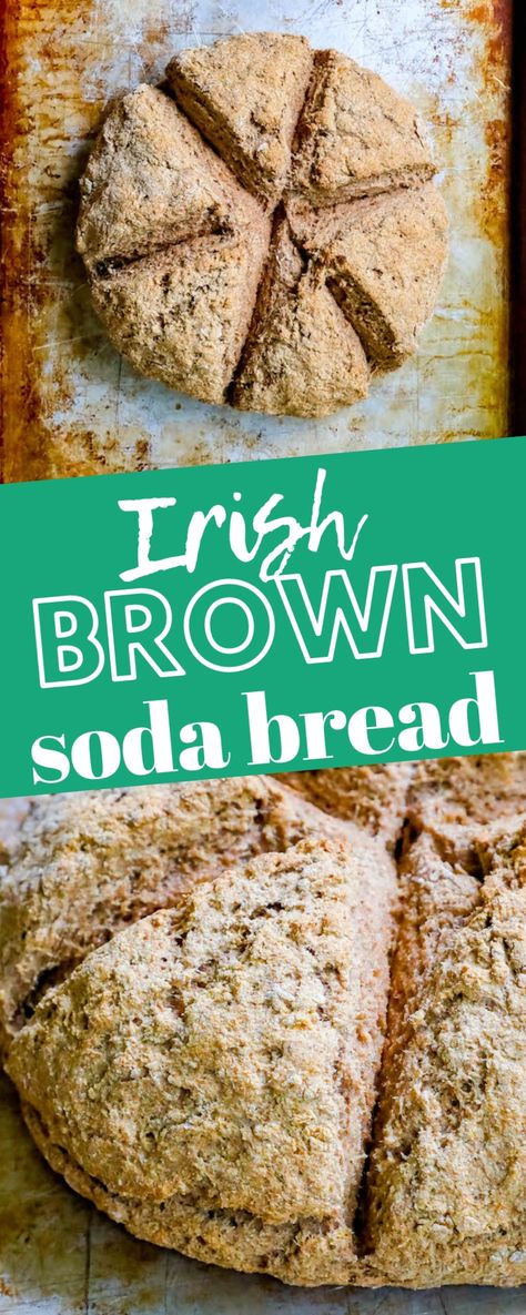 Irish Bread Recipe, Irish Brown Soda Bread, Irish Brown Bread Recipe, Irish Potato Bread, Brown Soda Bread, Irish Desserts Traditional, Irish Soda Bread Muffins, Irish Brown Bread, Brown Bread Recipe