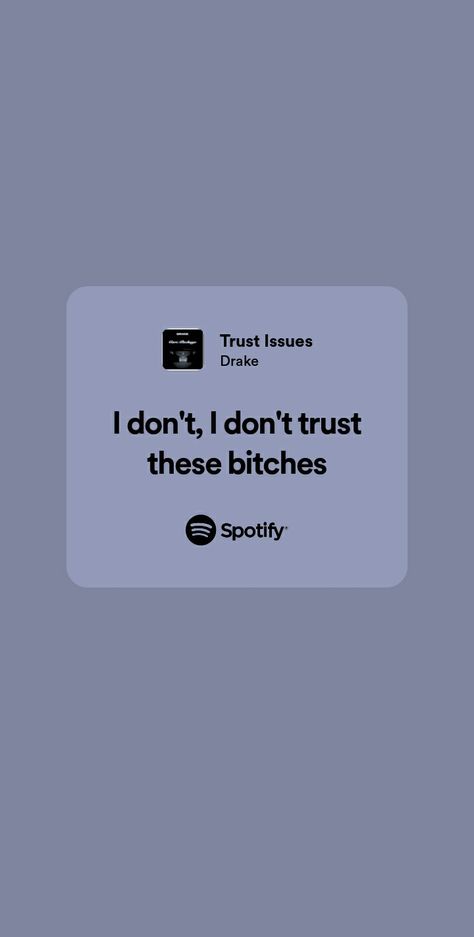 #Drake #care_package #tiktok #trust_issues #wallpaper #spotify #lyrics #background #spotify_aesthetic 
Spotify lyrics wallpaper aesthetic Drake Care Package Wallpaper, Drake Lyrics Wallpaper Aesthetic, Trust Issues Drake Lyrics, Trust Issues Wallpaper, Trust Nobody Wallpaper, Aesthetic Wallpaper Music Lyrics, Song Lyrics Wallpaper Aesthetic Spotify, Lyrics Background Aesthetic, Pretty Lyrics Wallpaper