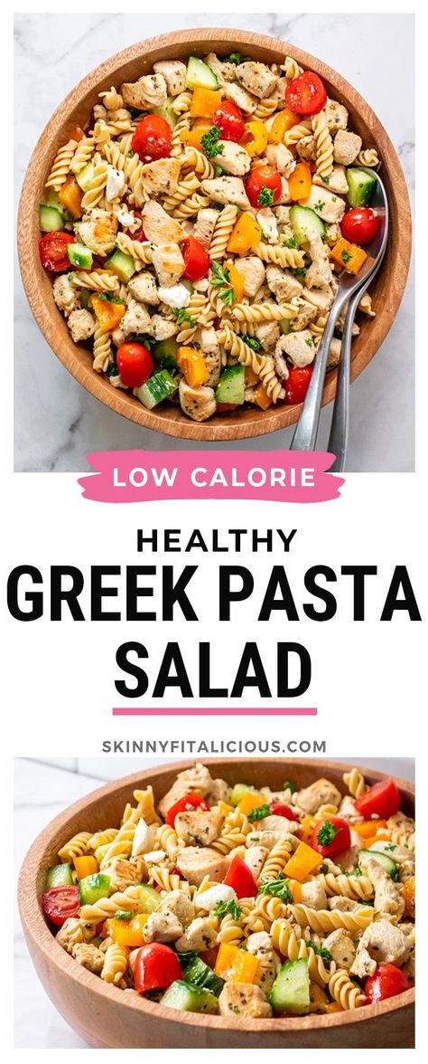 Meals With Nutrition Facts, Healthy Pasta Protein, Low Calorie Filling Meals Dinners, High Protein Greek Pasta Salad, Low Calorie Filling Lunches For Work, Healthy Pasta Recipes Meal Prep, Healthy Greek Pasta Salad Recipes, Cold Chicken Pasta Salad Healthy, Low Calorie To Go Lunches