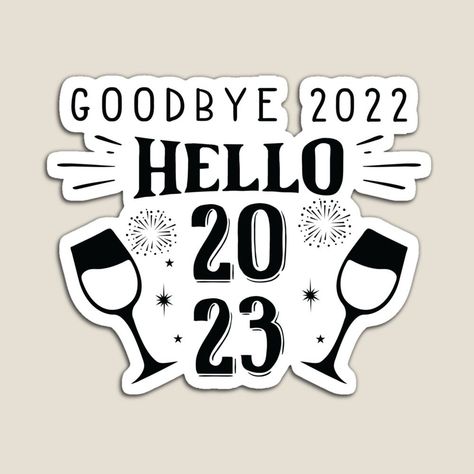 This sticker features the message "Goodbye 2022, Hello 2023." With a futuristic design and minimal text, it is the perfect gift for someone who wants to feel hopeful about the future. #goodbye2022hello2023 #googbye2022sticker #hello2023sticker #2023sticker #future #2023happynewyear #happynewyear #happynewyearsticker #newyear #newyearticker #sticker #stickers #trendysticker #cutesticker #redbubbleshop #redbubblestore #redbubblestickers #freesticker #holidaysticker #2023sticker #happysticker